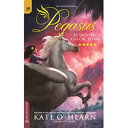 Pegasus (Tập 5) – Sự Trỗi Dậy Của Các Titan