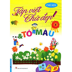 Tập Viết Chữ Đẹp & Tô Màu – Kiểu Chữ Hoa (Khổ Nhỏ)