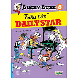 Lucky Luke 6 – “Siêu Báo” Daily Star