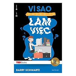 TedBooks – Vì Sao Chúng Ta Làm Việc