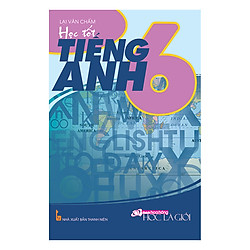 Học Tốt Tiếng Anh Lớp 6