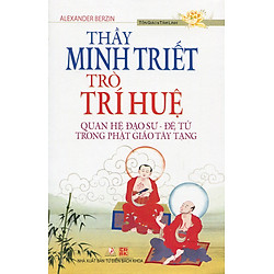 Thầy Minh Triết, Trò Trí Huệ