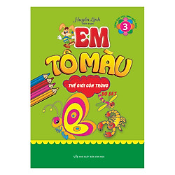 Em Tô Màu – Thế Giới Côn Trùng