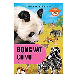 Thế Giới Động Vật Kì Thú – Động Vật Có Vú