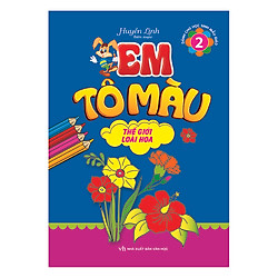 Em  Tô Màu – Thế Giới Loài Hoa