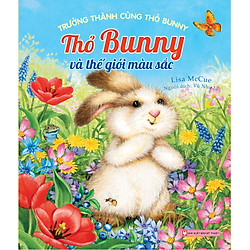 Trưởng Thành Cùng Thỏ Bunny – Thỏ Bunny Và Thế Giới Màu Sắc