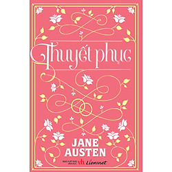 Thuyết Phục (Bìa cứng – Tái bản)