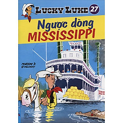 Lucky Luke 27 – Ngược Dòng Mississippi