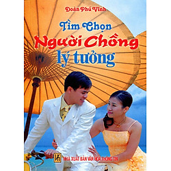 Tìm Chọn Người Chồng Lý Tưởng