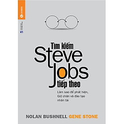 Tìm Kiếm Steve Jobs Tiếp Theo