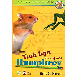 Thú Cưng Lớp Học Được Cưng Nhất Lớp – Tình Bạn Trong Mắt Humphrey