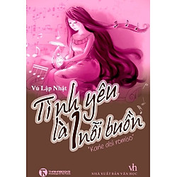 Tình Yêu Là Một Nỗi Buồn