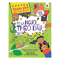 Khám Phá Thiên Nhiên Hoang Dã – Tớ Là Người Theo Dấu