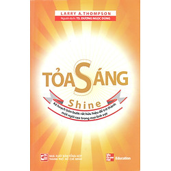 Toả Sáng – Kế Hoạch Bốn Bước Rất Hữu Hiệu Để Trở Thành Một Ngôi Sao Trong Mọi Lĩnh Vực