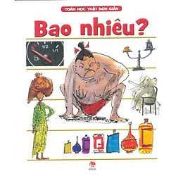 Toán Học Thật Đơn Giản – Bao Nhiêu?