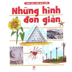 Toán Học Thật Đơn Giản – Những Hình Đơn Giản