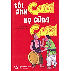 Tôi Cười, Anh Cười, Họ Cũng Cười