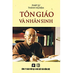 Tôn Giáo Và Nhân Sinh