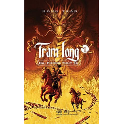 Trảm Long – Đại Phong Thủy Sư