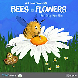 Lớn Lên Cùng Thiên Nhiên (Tập 2) – Bạn Ong, Bạn Hoa