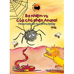 Trăng Châu Phi – Ba Nhiệm Vụ Của Chú Nhện Anansi (Song Ngữ Việt Anh)