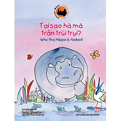 Trăng Châu Phi – Tại Sao Hà Mã Trần Trùi Trụi? (Song Ngữ Việt Anh)