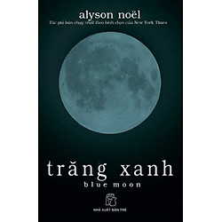 Trăng Xanh – Blue Moon