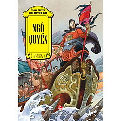 Tranh Truyện Lịch Sử Việt Nam – Ngô Quyền (2016)