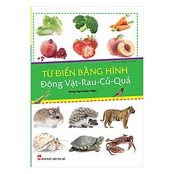 Từ Điển Bằng Hình Động Vật – Rau – Củ – Quả