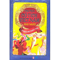 Truyện Cổ Tích Việt Nam Hay Nhất Dành Cho Thiếu Nhi