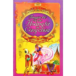 Thế Giới Tuổi Thần Tiên – Truyện Kể Về Các Hoàng Tử Và Công Chúa