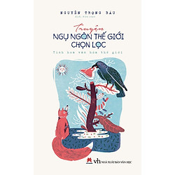 Truyện Ngụ Ngôn Thế Giới Chọn Lọc