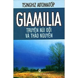 Giamilia Truyện Núi Đồi Và Thảo Nguyên