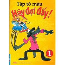 Tập Tô Màu – Hãy Đợi Đấy (Tập 1)