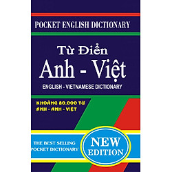 Từ Điển Anh – Việt (80.000 Từ) (Khổ Nhỏ)