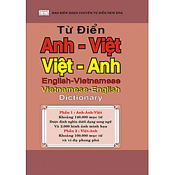 Từ Điển Anh – Việt – Việt – Anh (Vừa) (Tái Bản 2017)