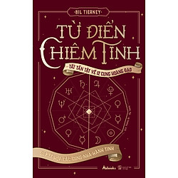 Từ Điển Chiêm Tinh: Sự Kết Hợp Các Cung – Nhà – Hành Tinh