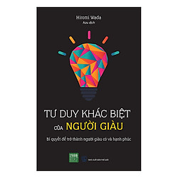 Tư Duy Khác Biệt Của Người Giàu