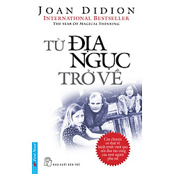 Từ Địa Ngục Trở Về (Tái Bản)