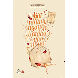 Gửi Những Ngày Ta Tựa Đầu Vào Nhau