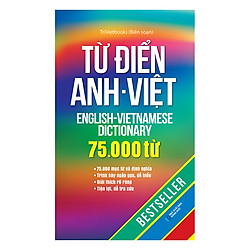 Từ Điển Anh – Việt 75.000 Từ