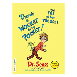 There’s A Wocket In My Pocket! – Trong Túi Có Bạn Tóc Búi!