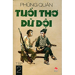 Tuổi Thơ Dữ Dội (Tập 2) – Tái Bản 2014