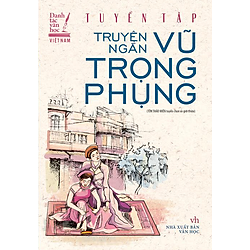 Tuyển Tập Truyện Ngắn Vũ Trọng Phụng