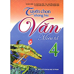 Tuyển Chọn Những Bài Văn Miêu Tả Lớp 4