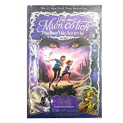 Lạc Vào Miền Cổ Tích (Tập 2) – Phù Thủy Hắc Ám Trở Lại