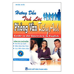 Hướng Dẫn Trả Lời Phỏng Vấn Tiếng Anh