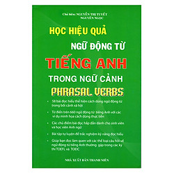 Học Hiệu Quả Ngữ Động Từ Tiếng Anh Trong Ngữ Cảnh