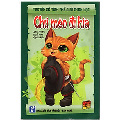 Truyện Cổ Tích Thế Giới Chọn Lọc – Chú Mèo Đi Hia