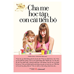 Cha Mẹ Học Tập, Con Cái Tiến Bộ